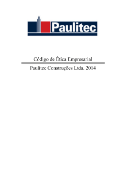 Código de Ética Empresarial Paulitec Construções Ltda. 2014