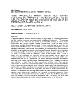 Título: POPULAÇÕES Millepora alcicornis NOS RECIFES