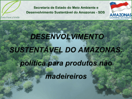 DESENVOLVIMENTO SUSTENTÁVEL DO AMAZONAS