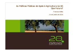 As Políticas Públicas de Apoio à Agricultura na UE: Que Futuro?