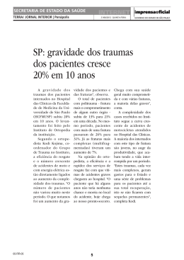 SP: gravidade dos traumas dos pacientes cresce 20% em 10 anos