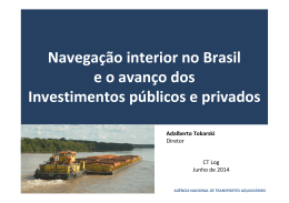 Navegação interior no Brasil e o avanço dos Investimentos públicos