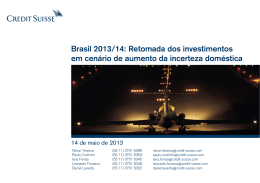 Brasil 2013/14: Retomada dos investimentos em cenário de