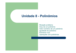 Unidade 8 - Polinômios - Professor Clayton Palma