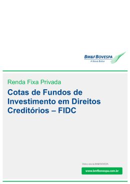 Cotas de Fundos de Investimento em Direitos Creditórios – FIDC