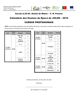 Calendário dos Exames da Época de JULHO – 2015 CURSOS