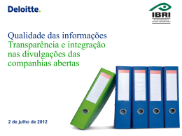Qualidade das informações Transparência e integração nas