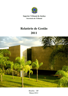 Relatório de Gestão 2011 - Superior Tribunal de Justiça
