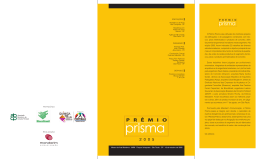 O Prêmio Prisma visa à difusão dos melhores projetos de