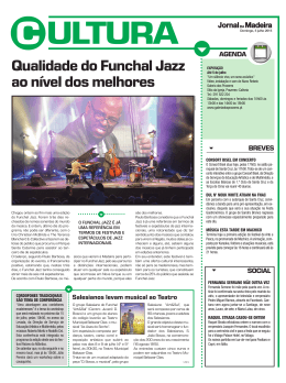 BREVES SOCIAL Qualidade do Funchal Jazz ao nível dos melhores