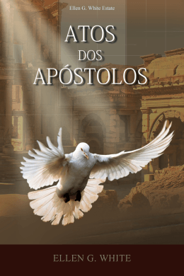 Atos dos Apóstolos (2007) - Centro de Pesquisas Ellen G. White