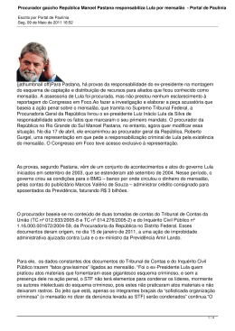 Procurador gaúcho República Manoel Pastana responsabiliza Lula