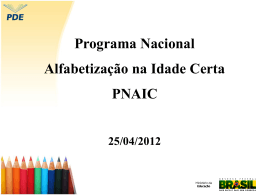 Programa Nacional Alfabetização na Idade Certa PNAIC