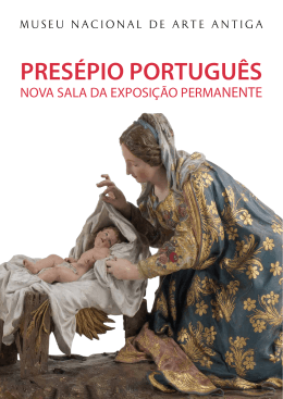 PRESÉPIO PORTUGUÊS - Museu Nacional de Arte Antiga