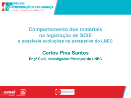 Comportamento dos materiais na legislação de SCIE Carlos Pina