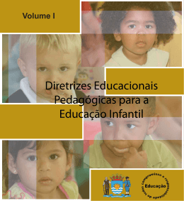 Diretrizes Educacionais Pedagógicas para a Educação Infantil