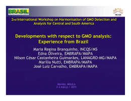 Developments with respect to GMO analysis: Experience from Brazil