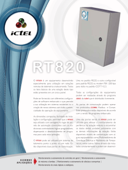O RT820 é um equipamento desenvolvido especialmente