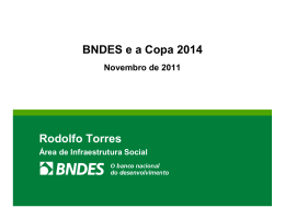 BNDES e a Copa 2014 Rodolfo Torres