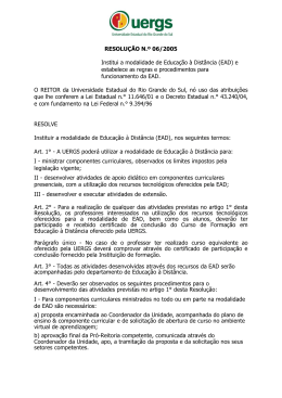 RESOLUÇÃO N.º 06/2005 Institui a modalidade de