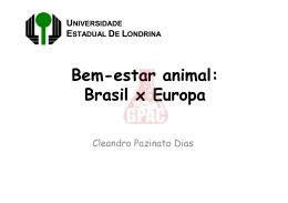 Bem-estar animal: Brasil x Europa Bem