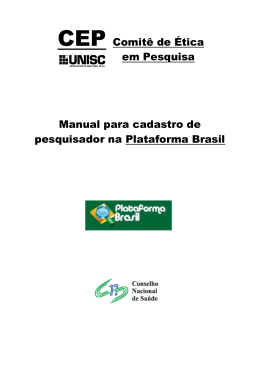 Manual para cadastro dos pesquisadores na Plataforma Brasil
