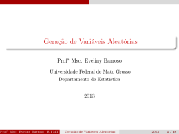 Geração de Variáveis Aleatórias - Profa. Msc. Eveliny Barroso da Silva