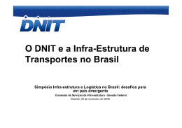 O DNIT e a Infra-Estrutura de Transportes no Brasil