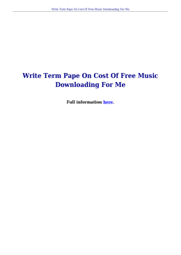 Write Term Pape On Cost Of Free Music Downloading For Me PDF