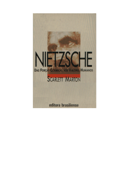 Nietzsche - Das Forças Cósmicas Aos Valores Humanos