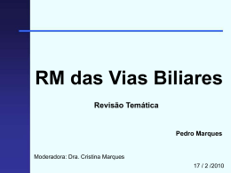 RM Vias Biliares - Clínica Universitária de Radiologia