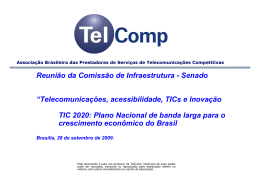 “TIC 2020: Plano Nacional de banda larga para o