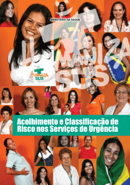 Acolhimento e classificação de risco nos serviços de urgência, 2009.