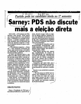 Sarney: PDS não discute mais a eleição direta