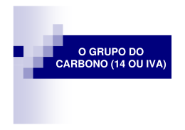 Aula 11 - O grupo do carbono (14 ou IVA)