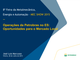 Operações da Petrobras no ES: Oportunidades para o