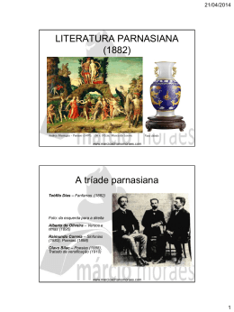 LITERATURA PARNASIANA (1882) A tríade