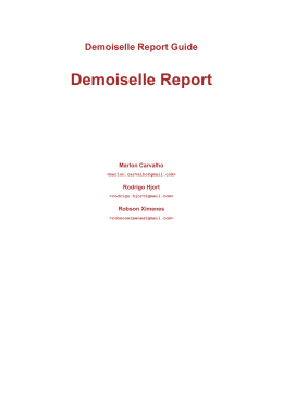 Demoiselle Report