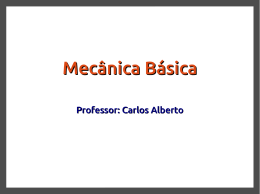 Mecânica Básica - Profº Carlos Alberto