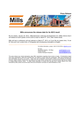 Press Release Mills announces the release date for its 4Q12 result
