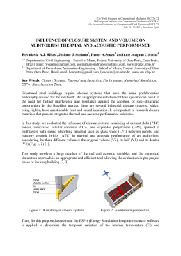 Influence of closure system and volume on auditorium thermal and