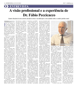 A visão profissional e a experiência de Dr. Fábio Peccicacco