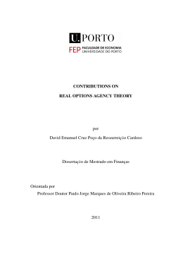 CONTRIBUTIONS ON REAL OPTIONS AGENCY THEORY por