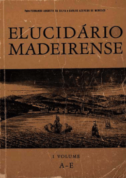 Elucidário Madeirense - Biblioteca Pública Regional da Madeira