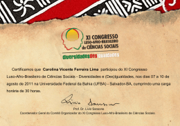 Certificamos que Carolina Vicente Ferreira Lima participou do XI