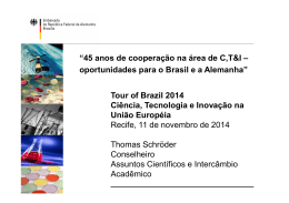 Tour of Brazil 2014 Ciência, Tecnologia e Inovação na União