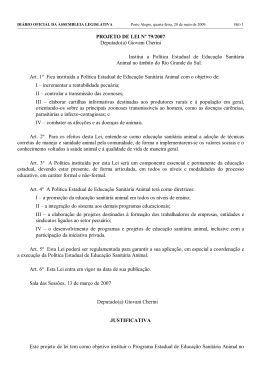 PROJETO DE LEI Nº 79/2007 Deputado(a) Giovani Cherini Institui a