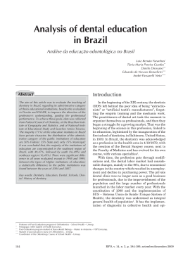 Analysis of dental education in Brazil Análise da educação