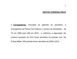 Gestão Ferreira Pinto - Secretaria da Segurança Pública