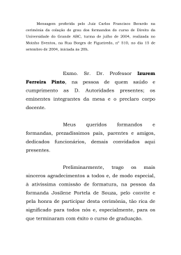 Exmo. Sr. Dr. Professor Izurem Ferreira Pinto, na